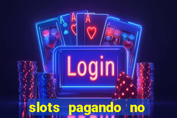 slots pagando no cadastro saque free 2024 facebook